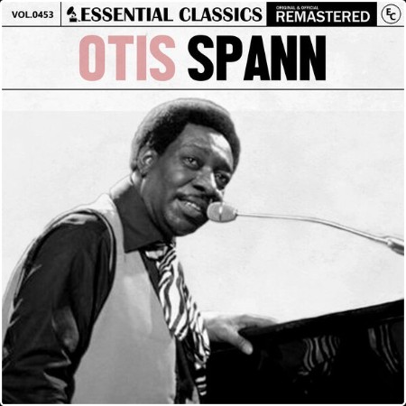 Otis Spann - Essential Classics Vol  453 Otis Spann (2024) FLAC