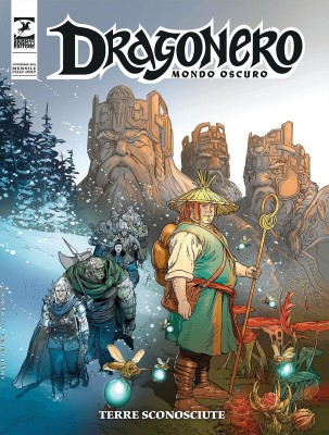 Dragonero N.138 - Mondo Oscuro 25 - Terre sconosciute (SBE Novembre 2024) [Italian]