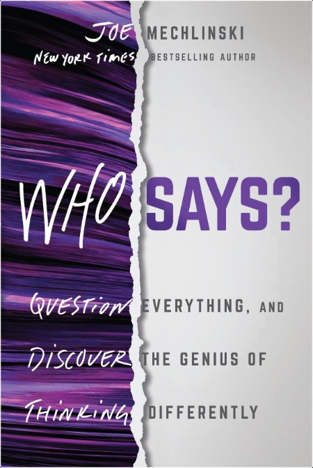 [self-help] Who Says  Question Everything and Discover the Genius of Thinking Differently by Joe ...