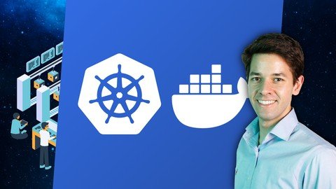 The Complete Docker And Kubernetes Course From Zero To Hero