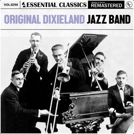 Original Dixieland Jazz Band - Essential Classics Vol  298 Original Dixieland Jazz Band (2024) FLAC