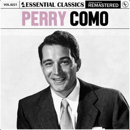 Perry Como - Essential Classics Vol  221 Perry Como (2024) FLAC