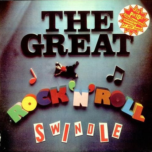 Sex Pistols - The Great Rock N Roll Swindle (Reissue, Remastered 2LP) (1979/2010) DSD128