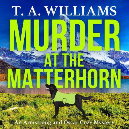 Murder at the Matterhorn - [AUDIOBOOK]