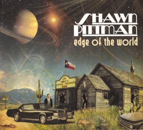 Shawn Pittman - Edge of the World (2011)  Lossless