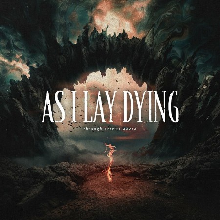 As I Lay Dying - Through Storms Ahead 2024