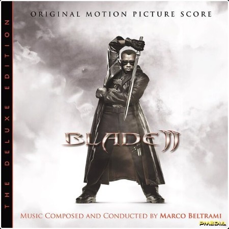 Marco Beltrami - Blade II (Original Motion Picture Score  Deluxe Edition) (2024) [16Bit-44 1kHz] ...