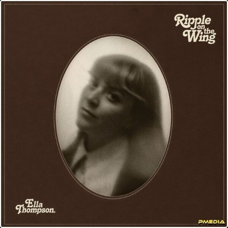 Ella Thompson - Ripple On The Wing (2024) [24Bit-48kHz] FLAC