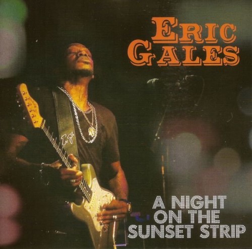 Eric Gales - A Night on the Sunset Strip (2016) Lossless