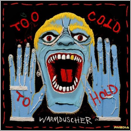 Warmduscher - Too Cold To Hold (2024) [24Bit-96kHz] FLAC