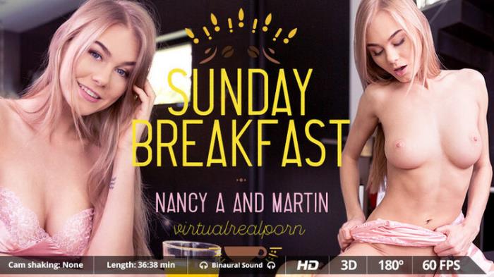 Sunday Breakfast: Nancy A (UltraHD/2K 1600p) - VirtualRealPorn - [2024]