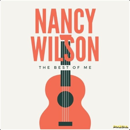 Nancy Wilson - The Best Of Me (2024) [16Bit-44 1kHz] FLAC