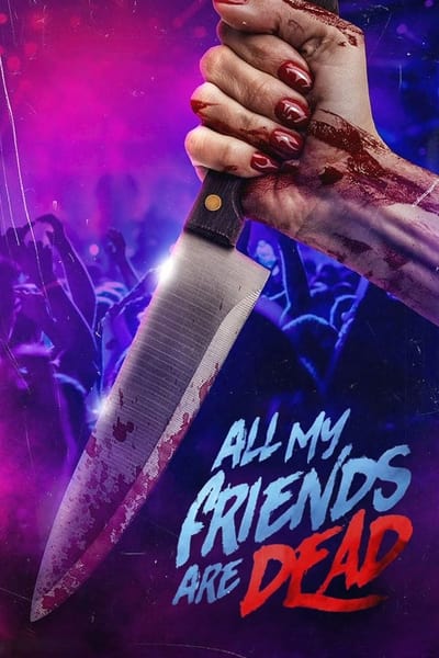 AMFAD All My Friends Are Dead (2024) 1080p WEBRip DDP 5 1 10bit H 265-iVy