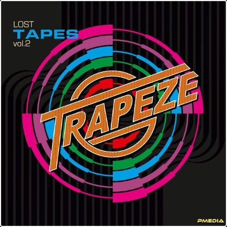 Trapeze - Lost Tapes Vol  2 (2024) [24Bit-48kHz] FLAC