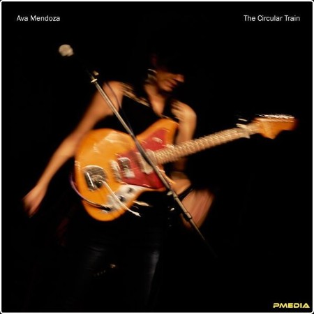 Ava Mendoza - The Circular Train (2024) [24Bit-48kHz] FLAC