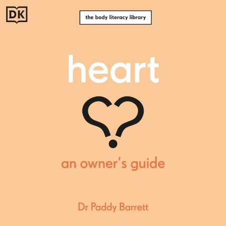 Heart: An Owner's Guide: The Irish Times Number 1 Bestseller - [AUDIOBOOK]