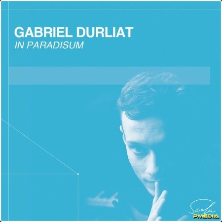 Gabriel Durliat - In Paradisum (2024) [16Bit-44 1kHz] FLAC