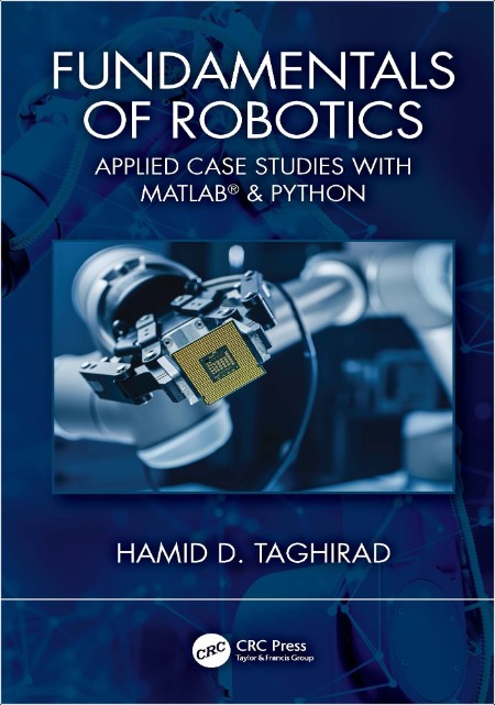 Taghirad H  Fundamentals of Robotics  Applied Case Studies   MatLAB  Python 2025