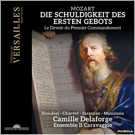 Camille Delaforge - Mozart Die Schuldigkeit des ersten Gebots K  35 (2024) [24Bit-96kHz] FLAC