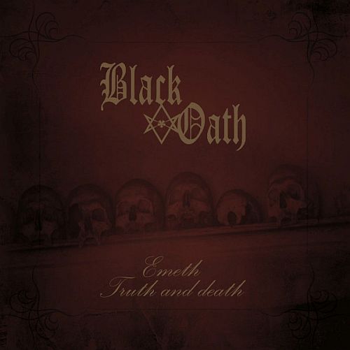 Black Oath - Emeth, Truth And Death (2022) (LOSSLESS)