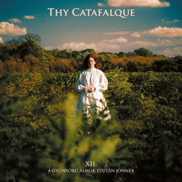 Thy Catafalque - XII: A gyönyörű álmok ezután jönnek (2024)