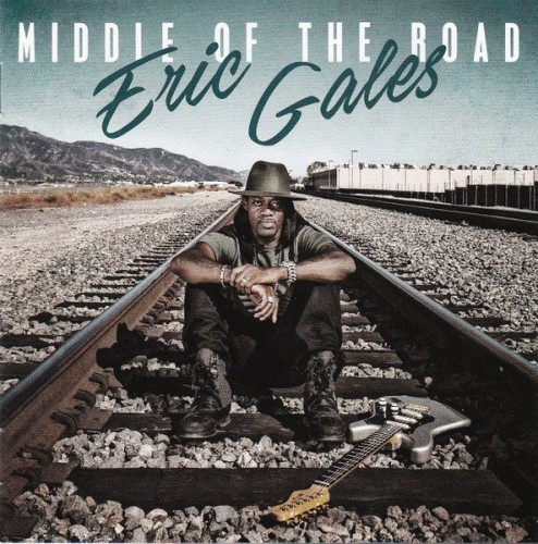 Eric Gales - Middle Of The Road (2017) Lossless