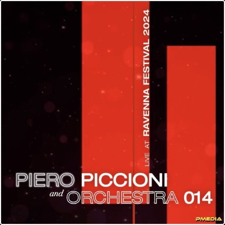 Piero Piccioni - Piero Piccioni & Orchestra 014  (Live at Ravenna Festival) (2024) [24Bit-44 1kHz...