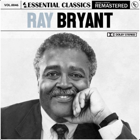 Ray Bryant - Essential Classics Vol  46 Ray Bryant (2024) FLAC