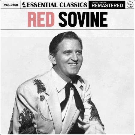 Red Sovine - Essential Classics Vol  400 Red Sovine (2024) FLAC