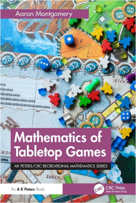 Montgomery A  Mathematics of Tabletop Games 2024