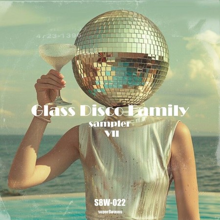 VA - Glass Disco Family Sampler VII (2024)