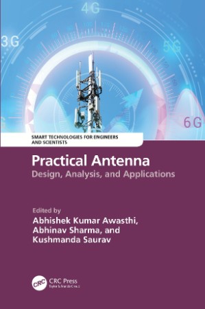 Practical Antenna: Design, Analysis, and Applications - Abhishek Kumar Awasthi