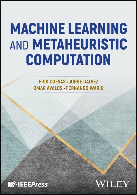 Cuevas E  Machine Learning and Metaheuristic Computation 2024