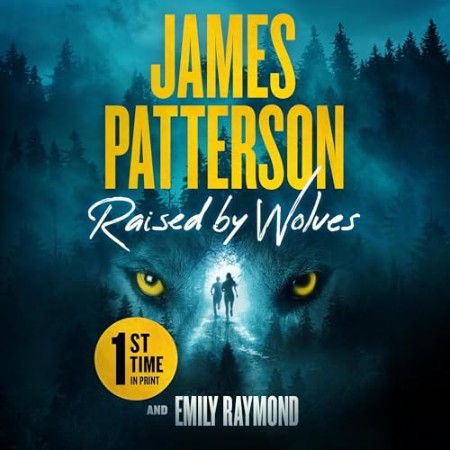 Raised by Wolves: From the Author of The Girl in the Castle - [AUDIOBOOK]