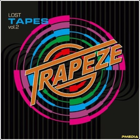 Trapeze - Lost Tapes Vol  2 (2024) Mp3 320kbps