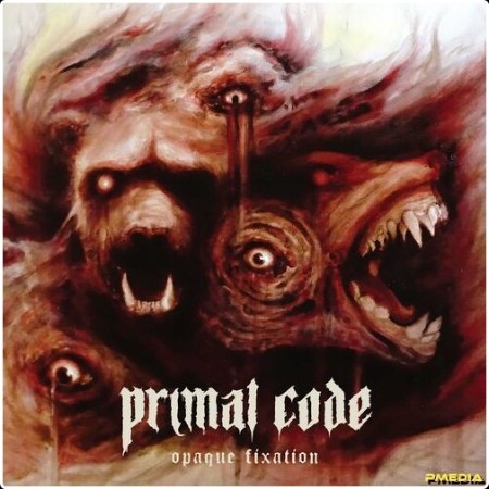 Primal Code - Opaque Fixation (2024) Mp3 320kbps