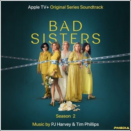 PJ Harvey - Bad Sisters (Season 2) (Original Series Soundtrack) (2024) Mp3 320kbps  E4f5191916c6b7af86efff29636b14b3