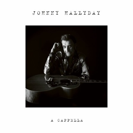 Johnny Hallyday - A Cappella (2024)