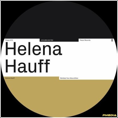 Helena Hauff - Multiply Your Absurdities (2024) Mp3 320kbps