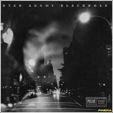 Ryan Adams - Blackhole (2024) Mp3 320kbps