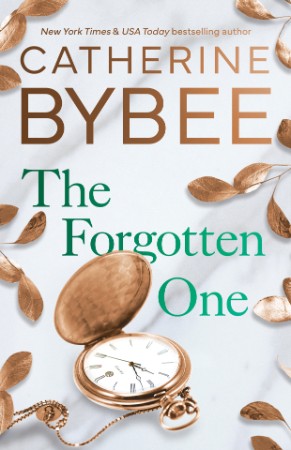 The Forgotten One - Catherine Bybee