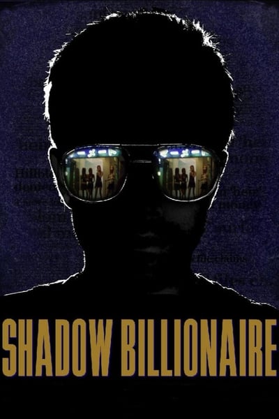 Shadow Billionaire (2009) 1080p WEBRip-LAMA C106b356dd9718d0eb7b1c93da303706