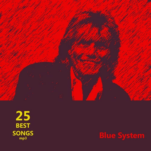 Blue System - 25 Best Songs (Mp3)