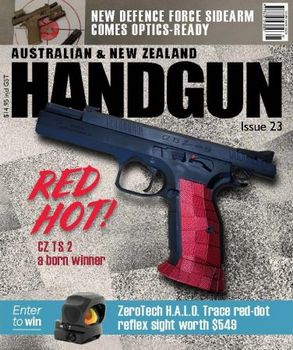 Australian & New Zealand Handgun - Issue 23 2024