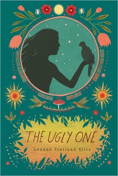 [juvenile] The Ugly One by Leanne Statland Ellis