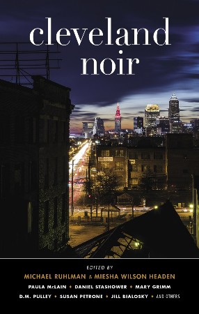 Cleveland Noir - Michael Ruhlman