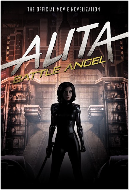 [sci-fi] Alita  Battle Angel  The Official Movie Novelization by Pat Cadigan