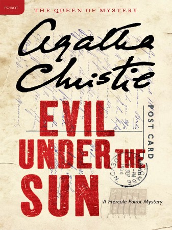 Evil Under the Sun - Agatha Christie