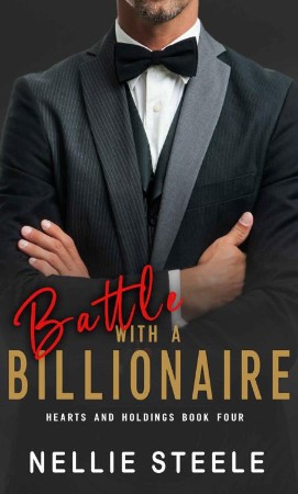 Bet on a Billionaire: A Suspenseful Billionaire Romance - Nellie Steele