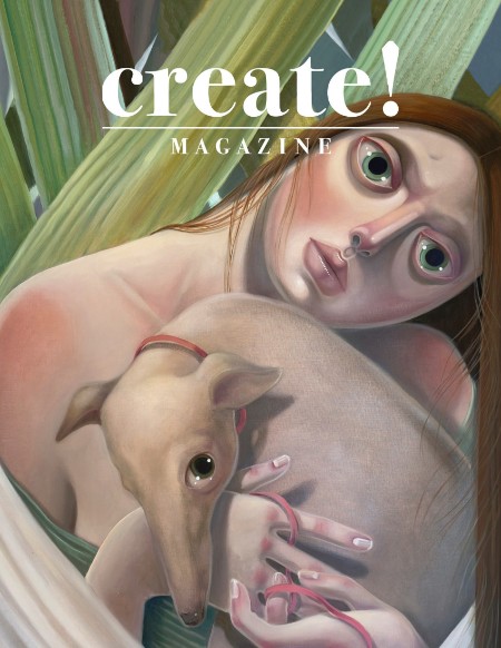 Create! Magazine - Issue 47 2024